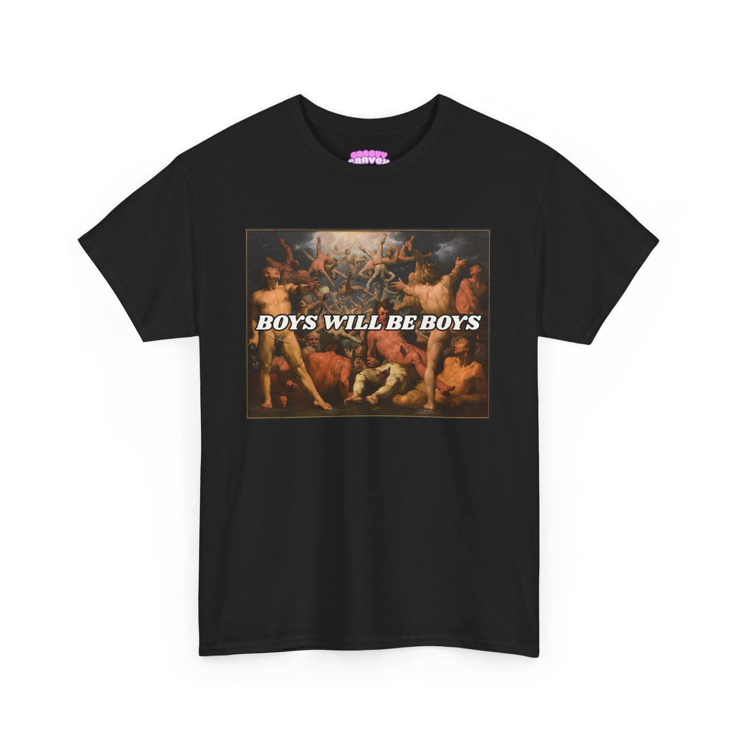 Boys Will Be Boys T-Shirt