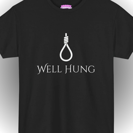 Well Hung T-Shirt