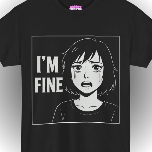 I’M FINE T-Shirt