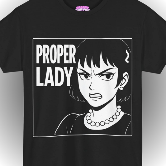 PROPER LADY T-Shirt