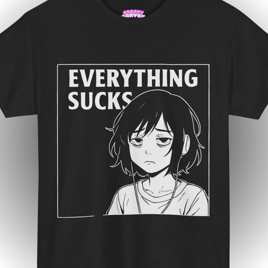 EVERYTHING SUCKS T-Shirt