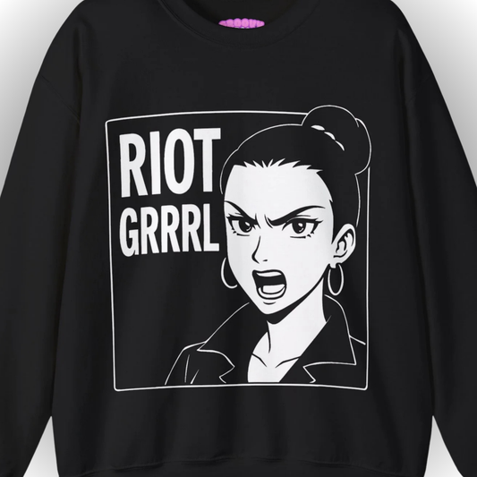 RIOT GRRRL Sweatshirt