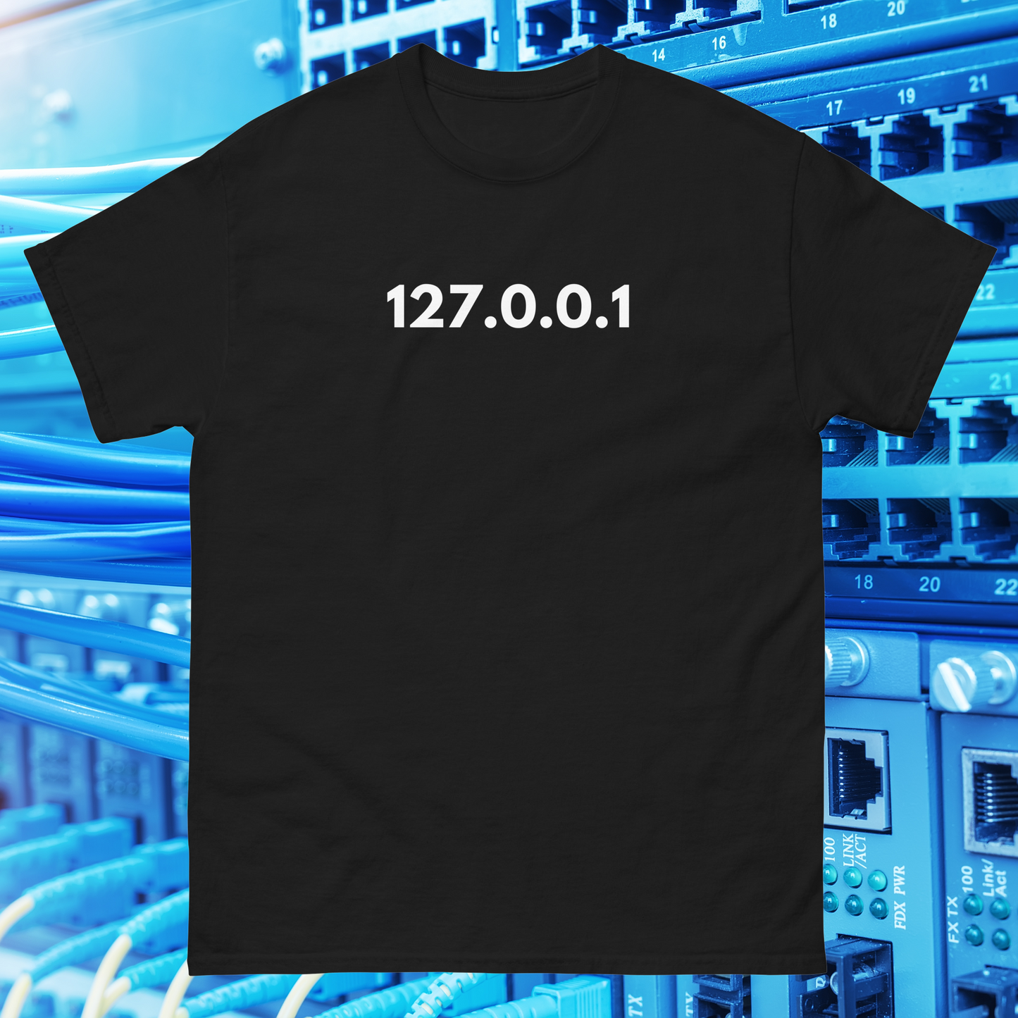 127.0.0.1 Localhost T-Shirt – Nerdy Techwear for Programmers