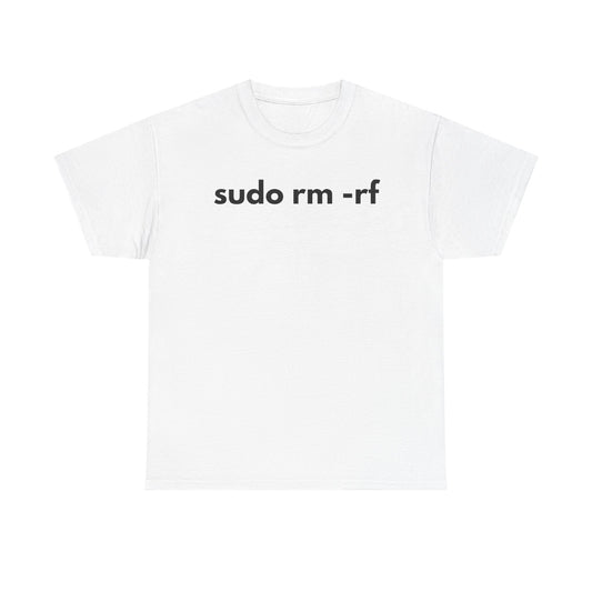 Funny Programmer T-Shirt - 'sudo rm -rf' Unisex Heavy Cotton Tee