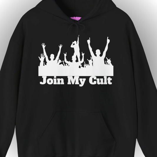 Join My Cult Hoodie