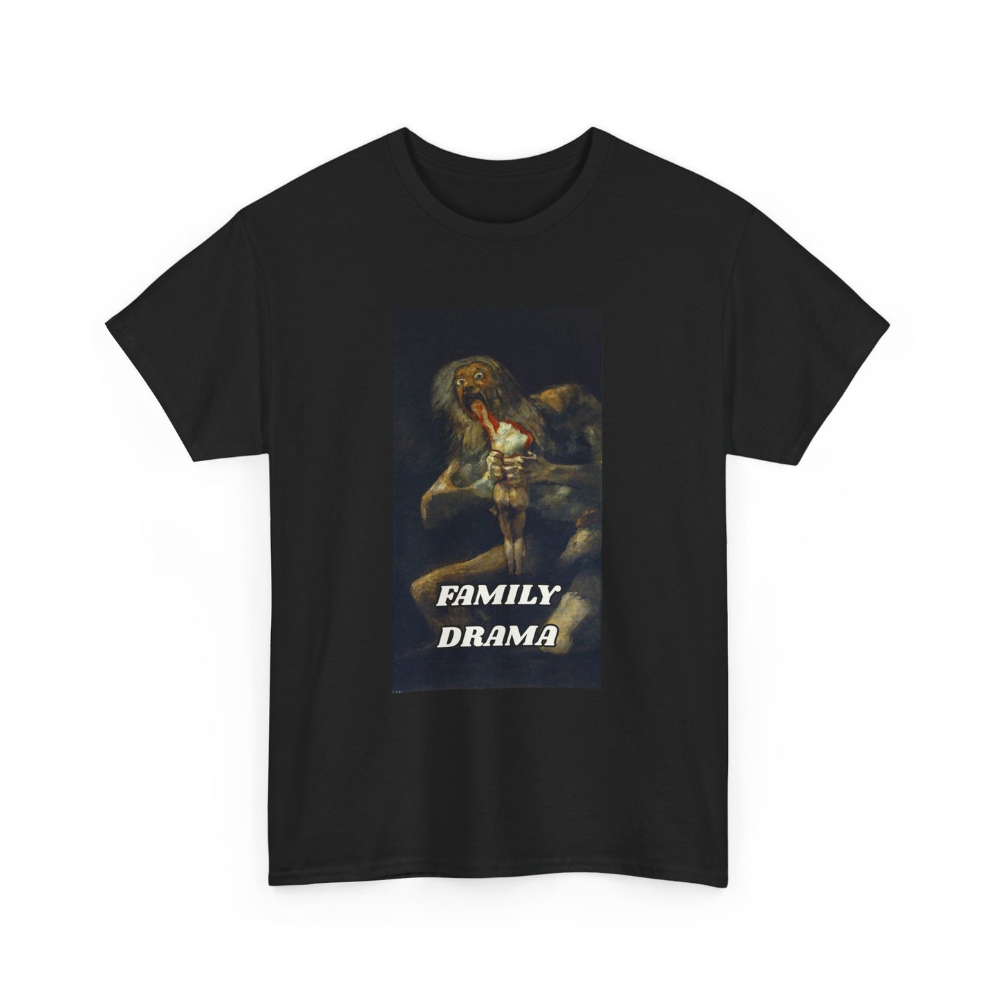 Family Drama T-Shirt – Saturn Devouring His Son by Francisco Goya