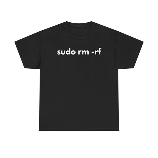 Funny Programmer T-Shirt - 'sudo rm -rf' Unisex Heavy Cotton Tee