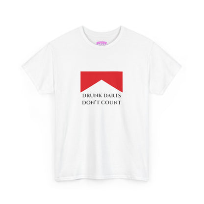 Drunk Darts Don't Count T-Shirt