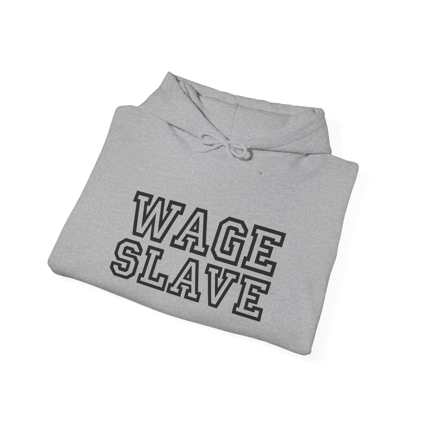 Wage Slave Princetown Hoodie