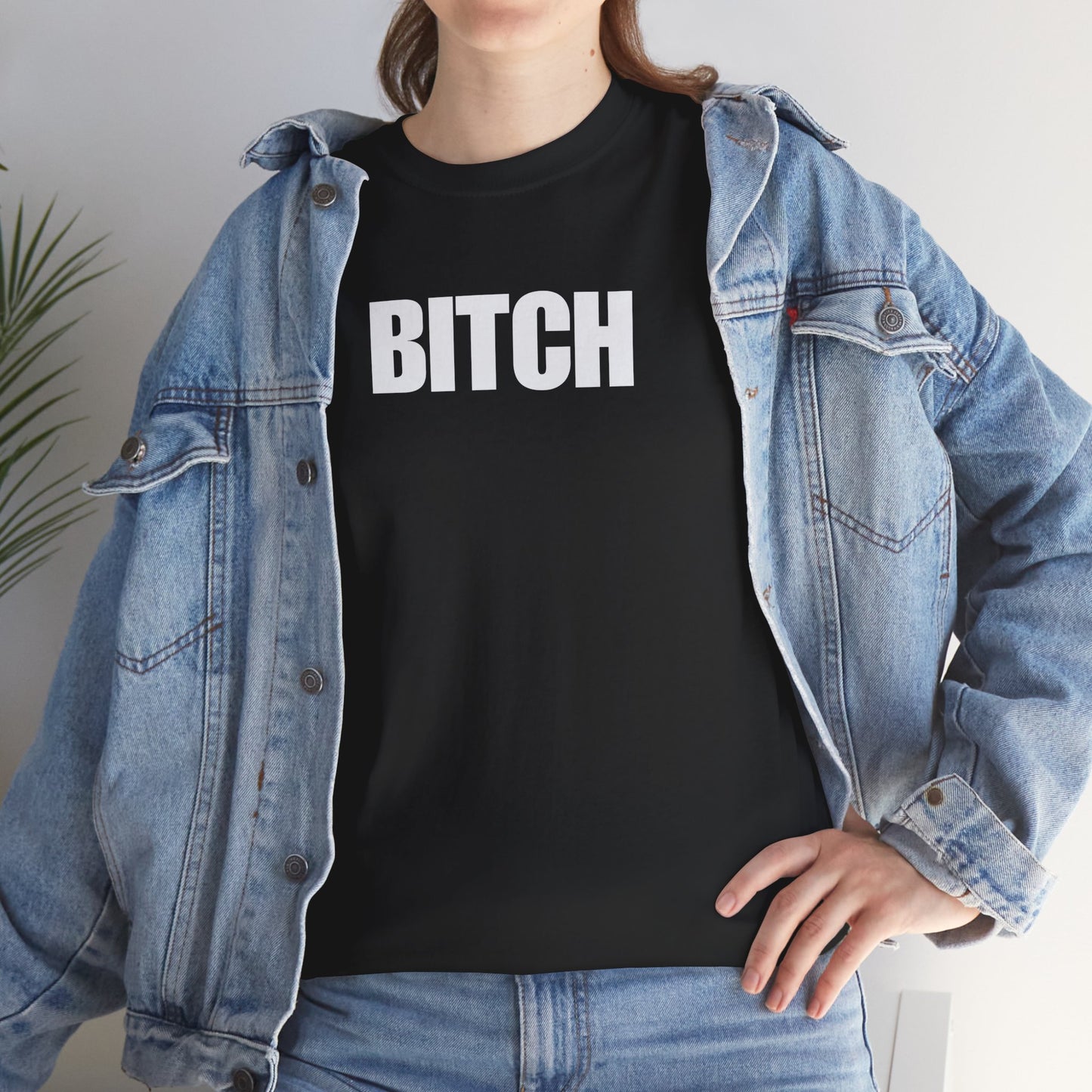 BITCH T-Shirt – Bold, Unapologetic, and Attitude-Packed