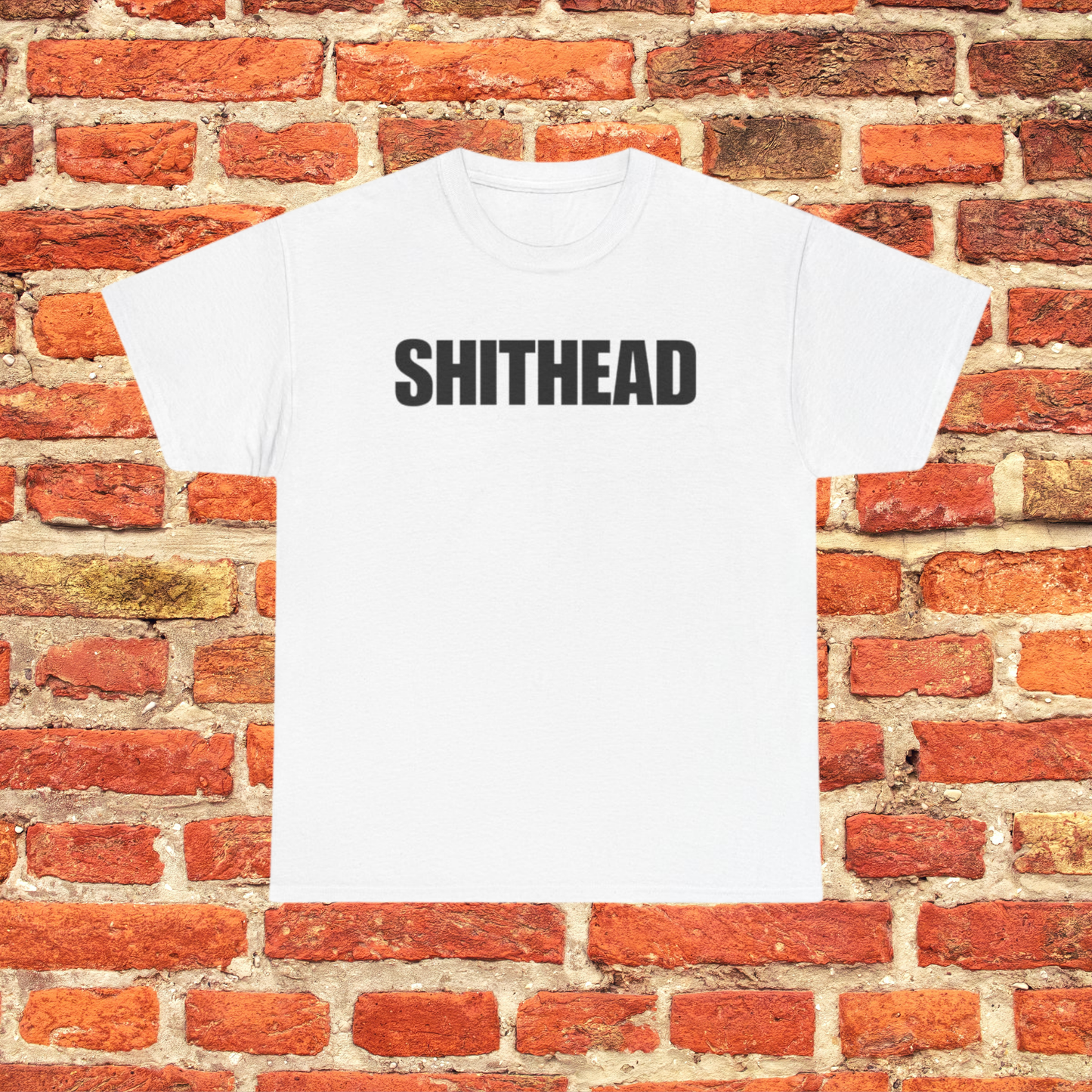 SHITHEAD T-Shirt – Bold, Unfiltered, and Unapologetic